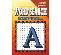 Word Search: Starts with A: Word searches with easy to read print, Alphabet, All words start with the letter A, Starts with an A, all things A|6x9 ... vacation, road trip, Holiday, Get well soon