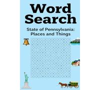 Word Search: State of Pennsylvania: Places and Things