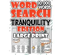 Word Search Tranquility Edition - 10,000 Relaxing Puzzles (Large Print)