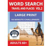 Word Search Travel and Places: 60 10-minute challenges for the over 60s, Volume 2