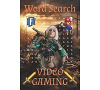 Word Search Video Gaming: Featuring 70+ puzzles filled with your favorite gaming terms, characters, and games, 6x9 Inches | 110 Pages