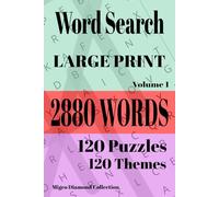 Word Search Volume 1: A Themed Word Find Puzzle for Adults, Seniors and Teens. Word Search Puzzles for those Fun Moments.