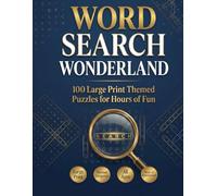 Word Search Wonderland: 100 large themed puzzules for hours of fun
