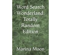 Word Search Wonderland: Totally Random Edition