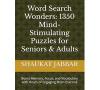 Word Search Wonders: 1350 Mind-Stimulating Puzzles for Seniors & Adults: Boost Memory, Focus, and Vocabulary with Hours of Engaging Brain Exercise