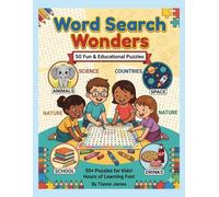 Word Search Wonders: Educational Themed Puzzles with Fun Coloring Elements | Perfect Gift Activity Book for Boys and Girls to Boost Focus and Relax