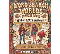 Word Search Worlds: Edition : 1990's Nostalgia