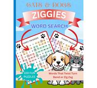 Word Search ZIGGIES Cats & Dogs: Words That Bend Twist Turn And Zig Zag