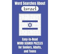 Word Searches About Israel: Easy-to-Read Word Search Puzzles for Seniors, Adults, and Teens | 6x9 Inches, 110 Pages | 50+ Puzzles... Gifts for Vacations, Holidays, and Free Time