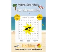 Word Searches for Alexander: 50+ Word Searches for 4-8 year olds | Improve vocabulary and spelling | Holiday edition | Alexander's name on every page | Gift for Alexander