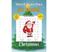 Word Searches for Daniel: 50+ puzzles for 4-8 year olds | Improve vocabulary and spelling | Christmas edition | Daniel's name on every page | Gift for Daniel