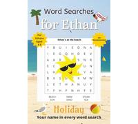 Word Searches for Ethan: 50+ puzzles for 4-8 year olds | Improve vocabulary and spelling | Holiday edition | Ethan's name on every page | Gift for Ethan