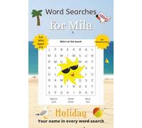 Word Searches for Mila: 50+ puzzles for 4-8 year olds | Improve vocabulary and spelling | Holiday edition | Mila's name on every page | Gift for Mila