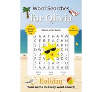 Word Searches for Olivia: 50+ Word Searches for 4-8 year olds | Improve vocabulary and spelling | Holiday edition | Olivia's name on every page | Gift for Olivia