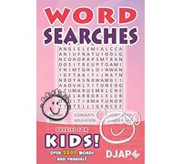 Word Searches - puzzles for KIDS!: over 2000 words and phrases