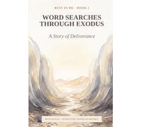 Word Searches Through Exodus: A Story of Deliverance