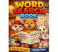 Word Serch Book: A 3-in-1 Word Search, Coloring & Comic Story Book for Kids and Adults - Cozy Easter Adventures with Mouse, Bear & Bunny | Volume 5