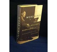 Word Virus: The William S. Burroughs Reader