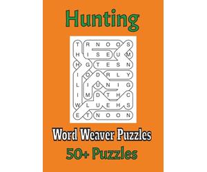 Word Weaver Puzzles - Hunting: Challenge Your Brain with over 50 Hunting related Word Connection Puzzles