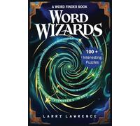 Word Wizards: An enchanting, enjoyable and educational Word Search Puzzle book for all ages. Build vocabulary while having fun
