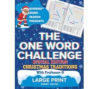 Wordbo™ Word Search Presents: The One Word Challenge - CHRISTMAS TRADITIONS with Professor O: (SPECIAL EDITION)