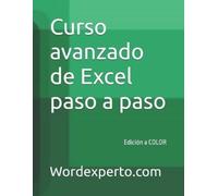 Wordexperto Pepe Martínez Curso avanzado de Excel paso a paso (Tascabile)