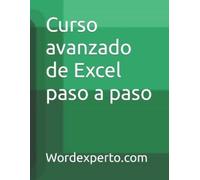 Wordexperto Pepe Martínez Curso avanzado de Excel paso a paso (Tascabile)
