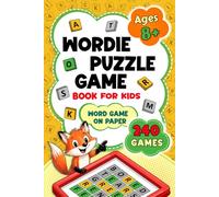 Wordie Puzzle Game Book for Kids: 240 Challenging Pencil and Paper Word Guessing Games for 2 Players. Fun Travel, Camping & Summer Holiday Activities for Families