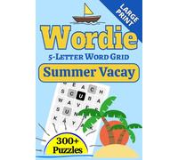Wordie Summer Vacay - 5-Letter Word Grid Puzzles: Sunscreen, sandals, and something fun to do under the umbrella. Brain-boosting puzzles for endless summer days.
