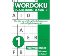 Wordoku Puzzle Book For Adults: Easy Medium And Hard Worduku Puzzle Fun,100 Large Print Brain Games For Adults And Seniors with Solutions - Vol 01