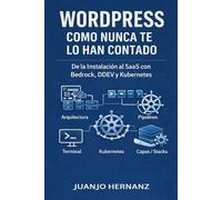 WordPress como Nunca te lo han contado: De la Instalación al SaaS con Bedrock, DDEV, CI/CD y Kubernetes
