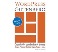 WordPress - Gutenberg: Crear diseños con el editor de bloques