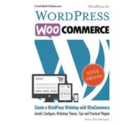 WordPress WooCommerce: Create a webshop with WooCommerce - Sahupala Roy