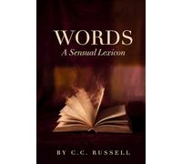 Words: A Sensual Lexicon