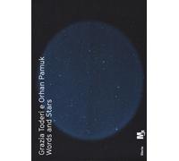 Words and stars. Edi. italiana e inglese. Ediz. illustrata - Pamuk Orhan, ...
