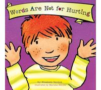 Words Are Not for Hurting (Best Behavior): 3