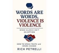 Words Are Words, Violence is Violence