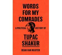Dean van Nguyen Words for My Comrades (Copertina rigida) (PRESALE 19/06/2025)