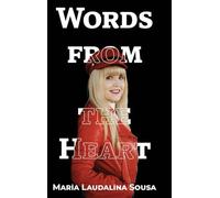 Words From the Heart: Palavras de Coração