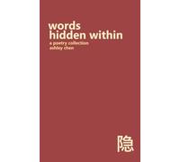 words hidden within: a collection of poems