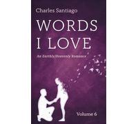 Words I Love, Volume 6