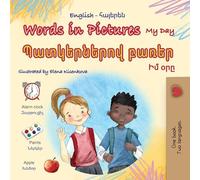 Words in Pictures - My Day (English Armenian Bilingual Children's Book)