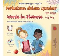 Words in Pictures - My Day (Malay English Bilingual Children's Book)