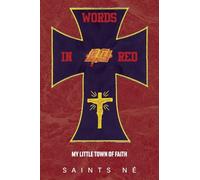 Words In Red: My Little Town of Faith