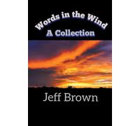 Words In The Wind - Brown Jeff