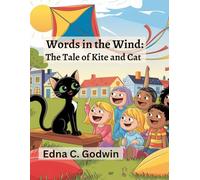 Words in the Wind: The Tale of Kite and Cat