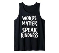Words Matter Speak Kindness Canotta