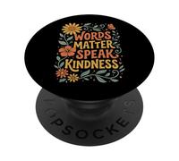 Words Matter Speak Kindness PopSockets PopGrip Adesivo
