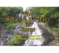 "WORDS & MIRACLES OF JESUS" Relaxation & Meditation DVD