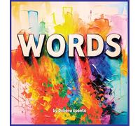 WORDS: More than just sounds - they have power! A faith-based Children's Book
